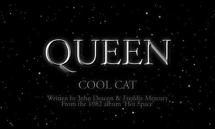 Queen - Cool Cat (Official Lyric Video)