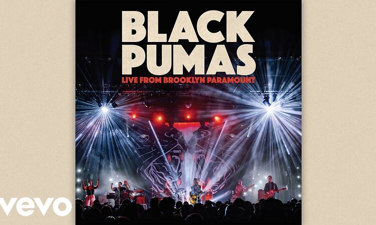 Black Pumas - Know You Better (Live From Brooklyn Paramount)