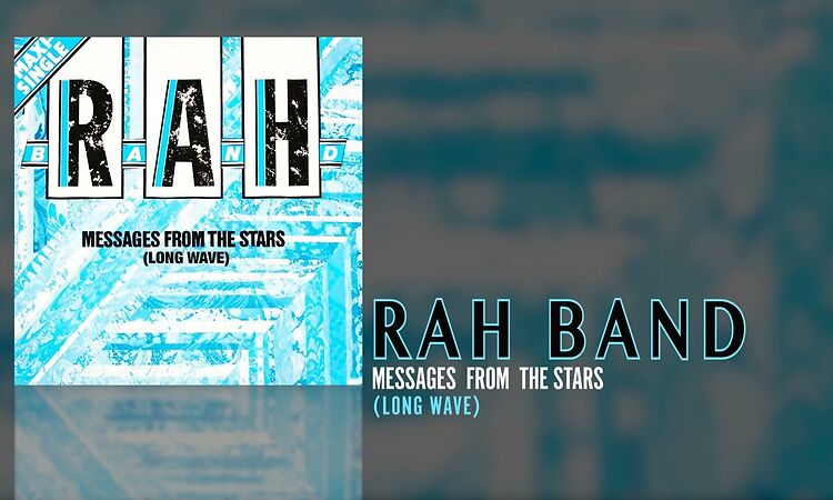 The RAH Band - Messages From The Stars (Long Wave)