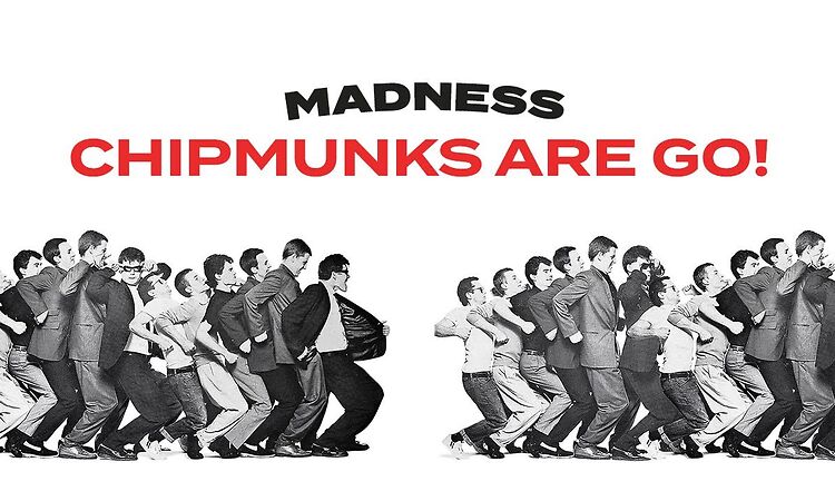 Madness - Chipmunks Are Go (One Step Beyond Track 15)