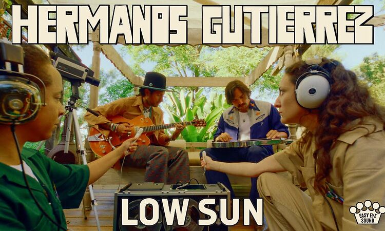 Hermanos Gutiérrez - "Low Sun" [Official Music Video]