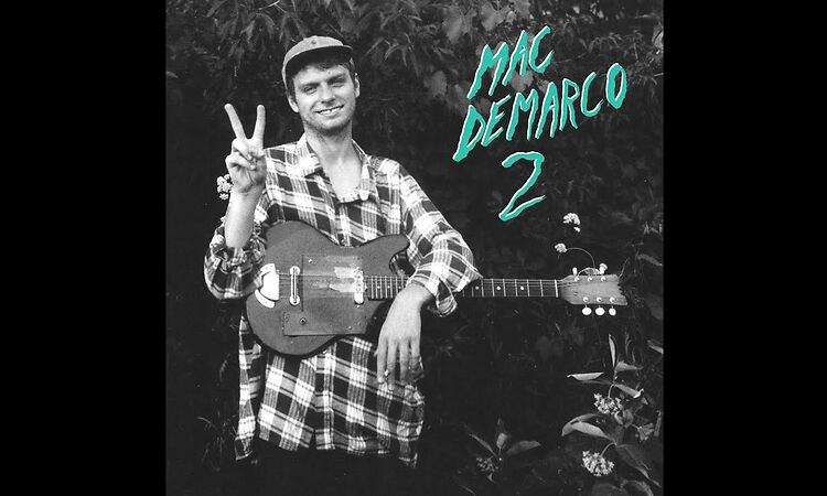 Mac DeMarco - 2 (2012) [full album]