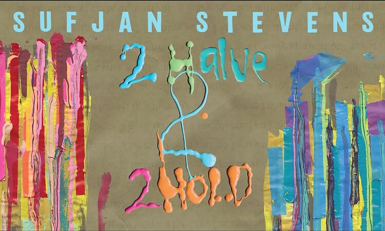 Sufjan Stevens - Javelin (To Have And To Hold) (Official Lyric Video)