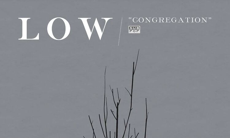 Low - Congregation