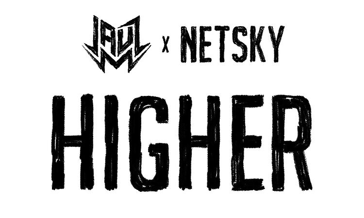 Jauz x Netsky - Higher (Cover Art)