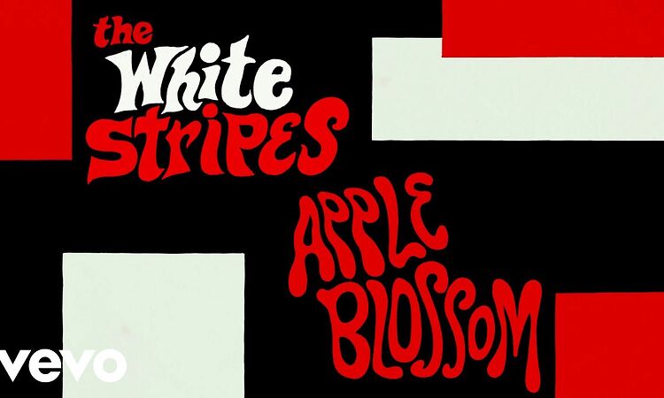 The White Stripes - Apple Blossom (Official Music Video)