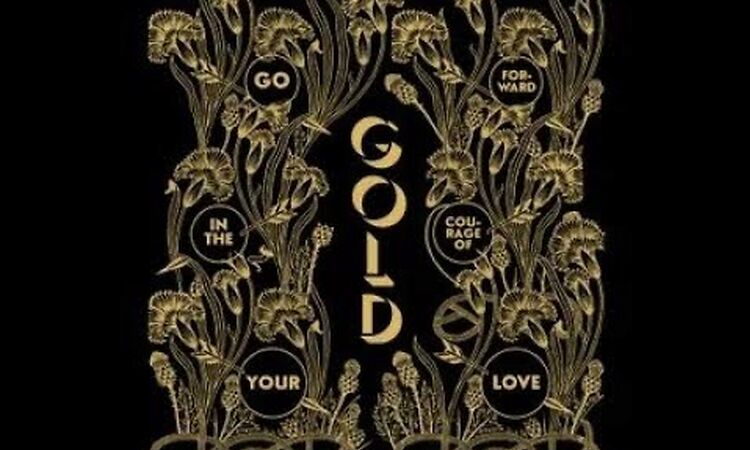 Gold - Go Forward in the Courage of Your Love - Alabaster dePlume - Crítica