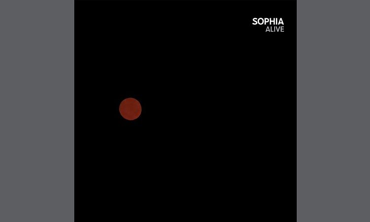 Sophia  - Alive [AUDIO]