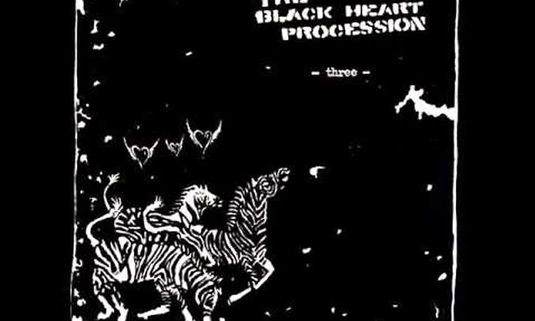 The Black Heart Procession - Three (Full Album) 2000