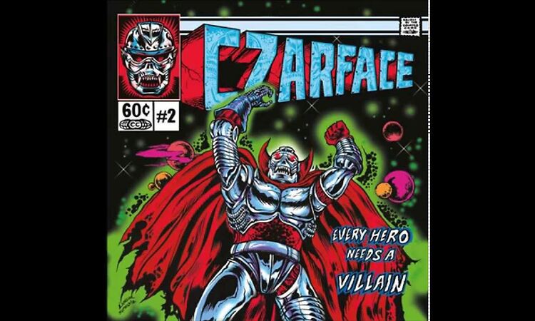 CZARFACE II Every Hero Needs A Villain ____ (Full album 2015)