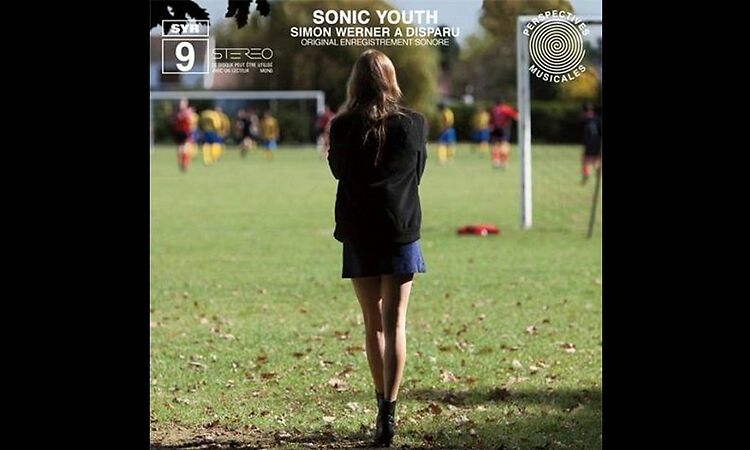 Sonic Youth – Simon Werner a Disparu - Full Album (2011)