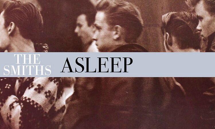 The Smiths - Asleep (Official Video)