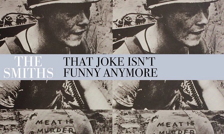 The Smiths - That Joke Isn't Funny Anymore (Official Audio)