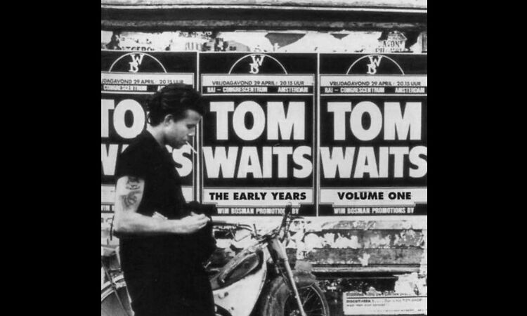 Tom Waits - The Early Years: Vol. 1 (1991) [full album]