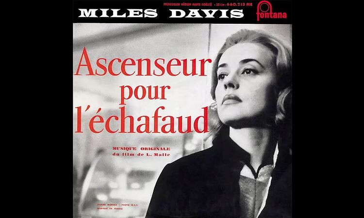 Miles Davis - Ascenseur Pour L'Echafaud - Lift To The Scaffold (Full Album + Complete recordings)