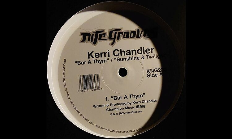 Kerri Chandler – Bar A Thym