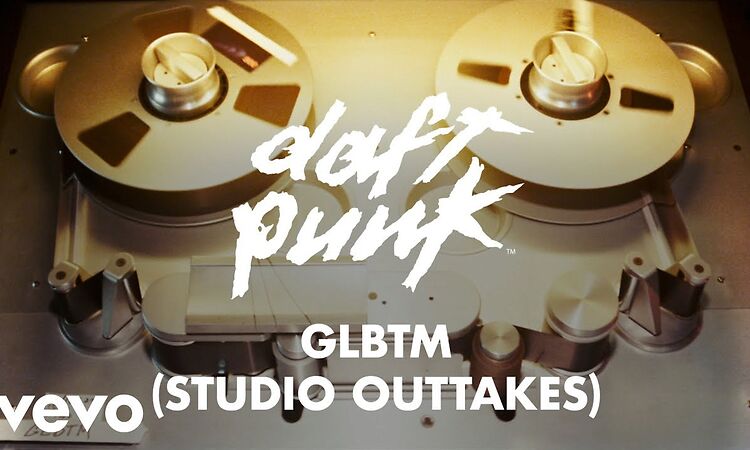 Daft Punk - GLBTM (Studio Outtakes) (Official Audio)