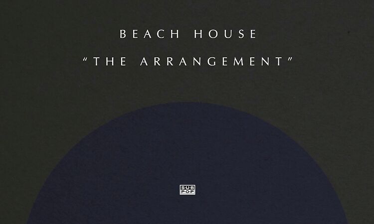 Beach House - The Arrangement