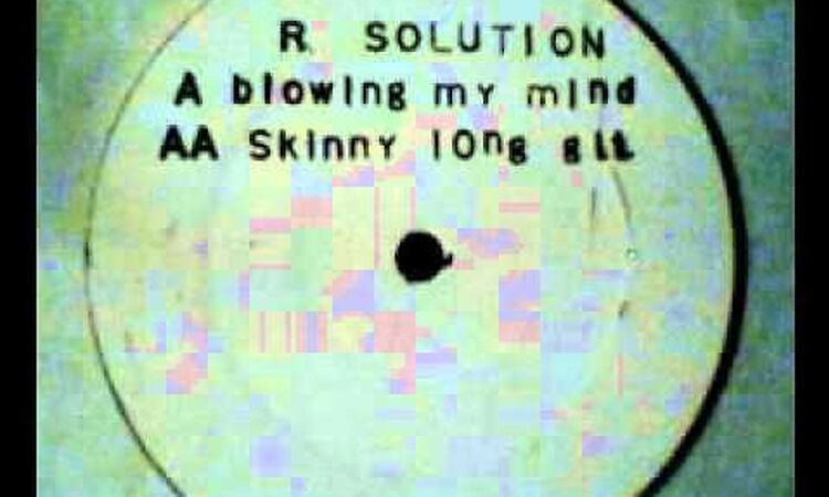 R. Solution - Blowing My Mind