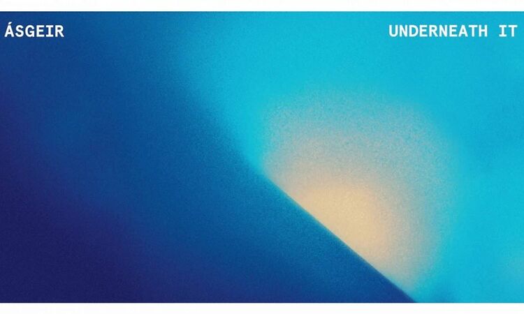 Asgeir - Underneath It (Official Audio Stream)