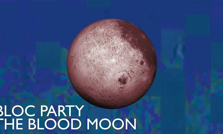 Bloc Party - The Blood Moon (Official Audio)