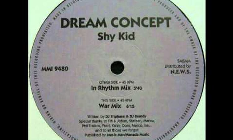 Dream Concept - Shy Kid (In Rhythm Mix) (♥1994)