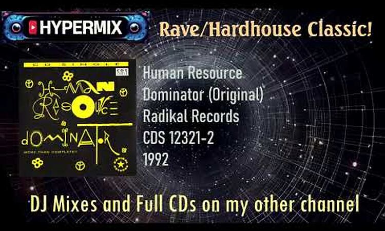 Human Resource – Dominator (Original) - rave old skool 1992