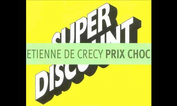 Etienne De Crécy -- Prix Choc (High Mix) 1998