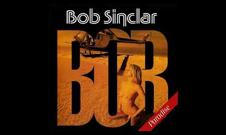 Bob Sinclar - My Only Love