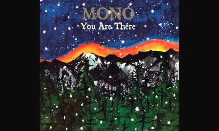 Mono - You Are There (2006) Full Album