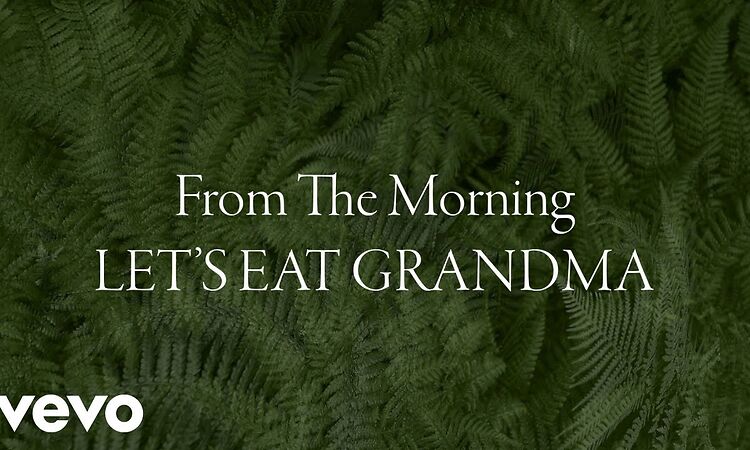 Let's Eat Grandma - From The Morning (from The Endless Coloured Ways: The Songs Of Nick...