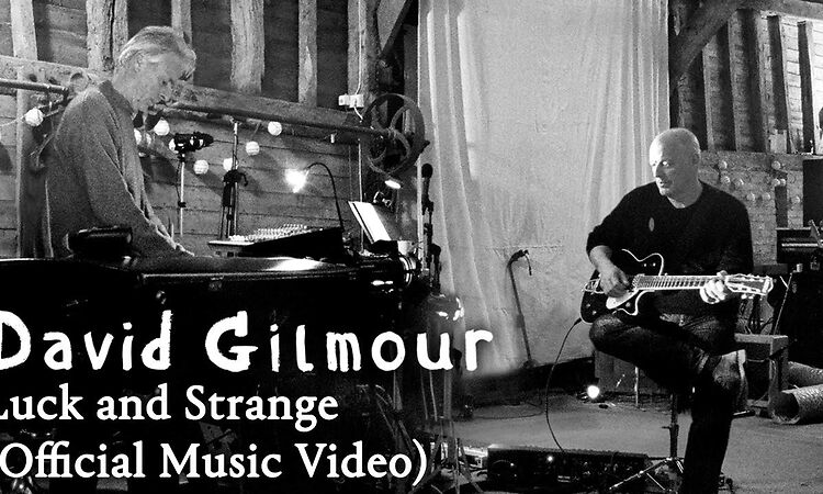 David Gilmour - Luck and Strange (Official Music Video)