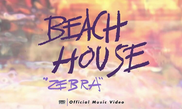 Beach House - Zebra [OFFICIAL VIDEO]