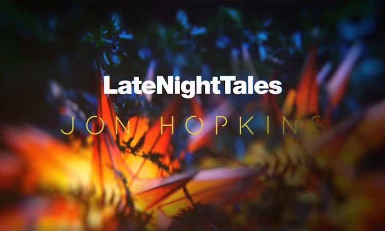 Ben Lukas Boysen - Sleepers Beat Theme (Late Night Tales: Jon Hopkins)