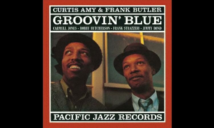 Curtis Amy - Groovin' Blue