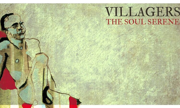 Villagers - The Soul Serene (Official Video)