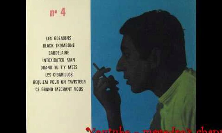 Serge Gainsbourg - Intoxicated Man