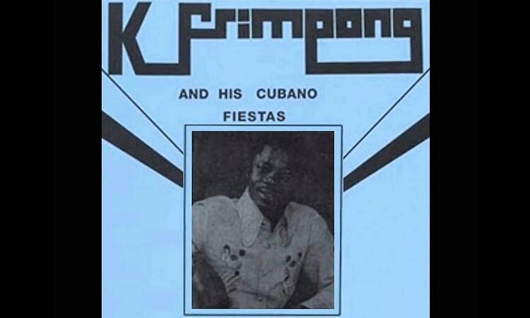 K. Frimpong & His Cubano Fiestas - Yaw Barimah