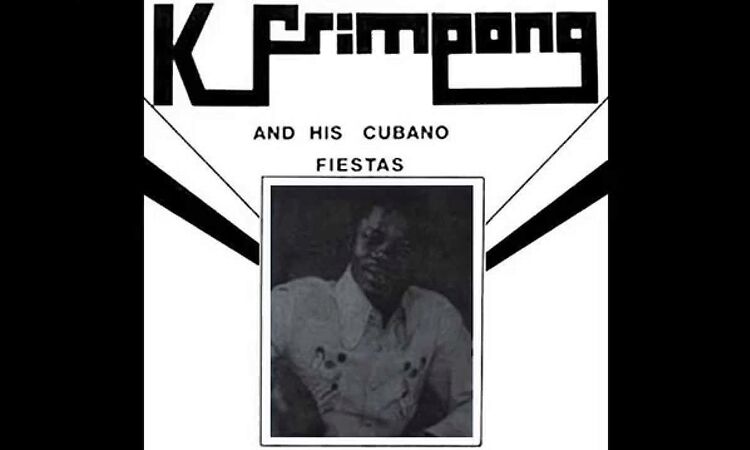 K. Frimpong & His Cubano Fiestas - Obi Nnim