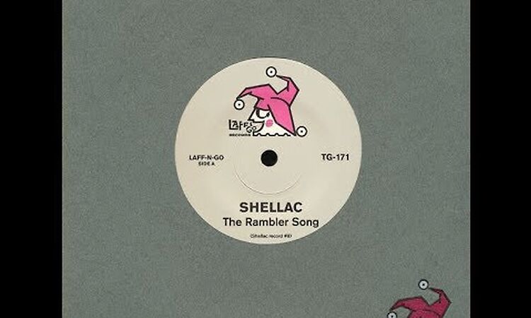 Shellac - The Rambler Song (Soul Sound 7")