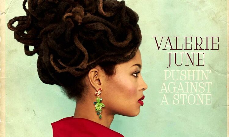 Valerie June - You Can't Be Told