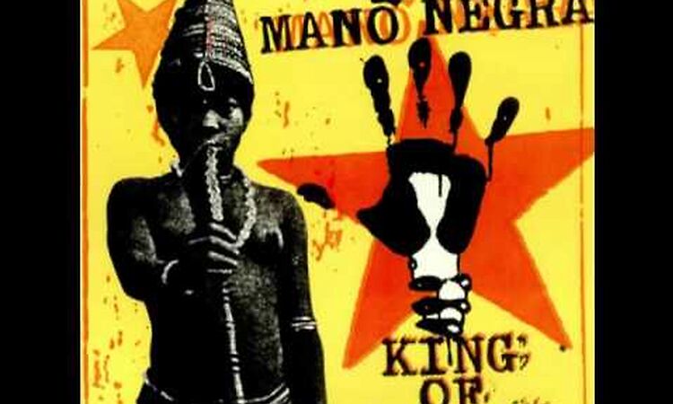 Mano Negra - King of Bongo (Full Album)