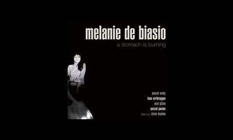 Melanie De Biasio - Down - A Stomach Is Burning