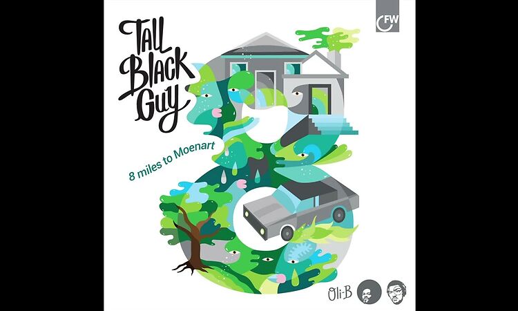 Tall Black Guy - 8 Miles To Moenart Full Album