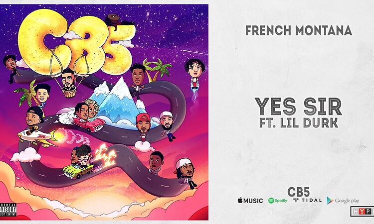 French Montana - "Yes Sir" Ft. Lil Durk (CB5)