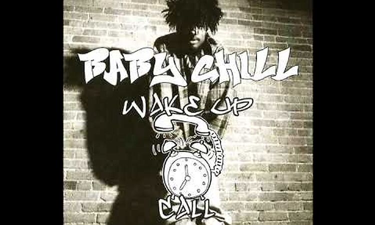 Baby Chill - Wake Up Call (1993 / Hip Hop / Full Album)