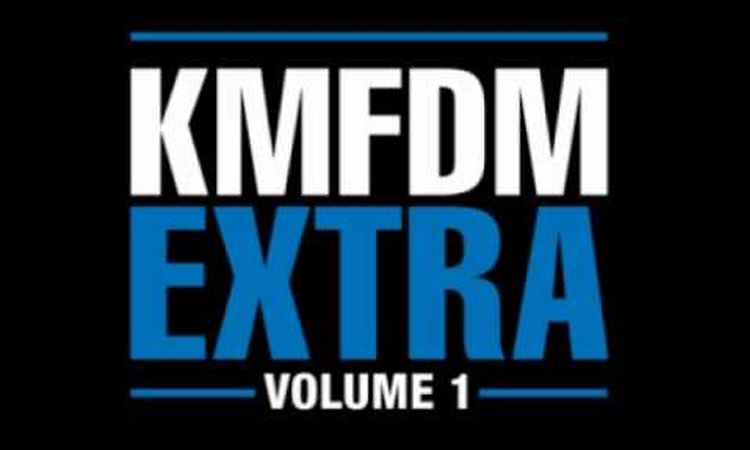 KMFDM - Don't Blow Your Top (Adrian Sherwood Mix)