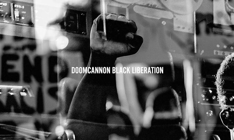 DoomCannon - Black Liberation