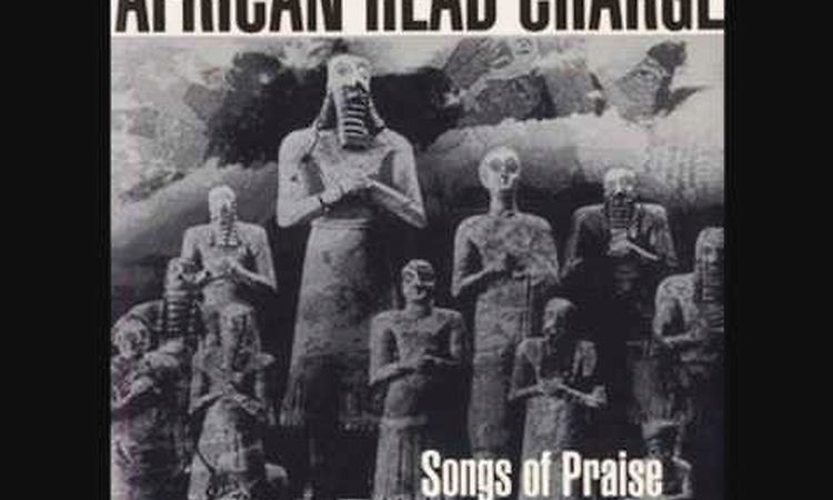 African Head Charge - Songs of Praise - Hold Some More