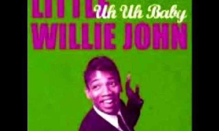 Little Willie John    All Around the World